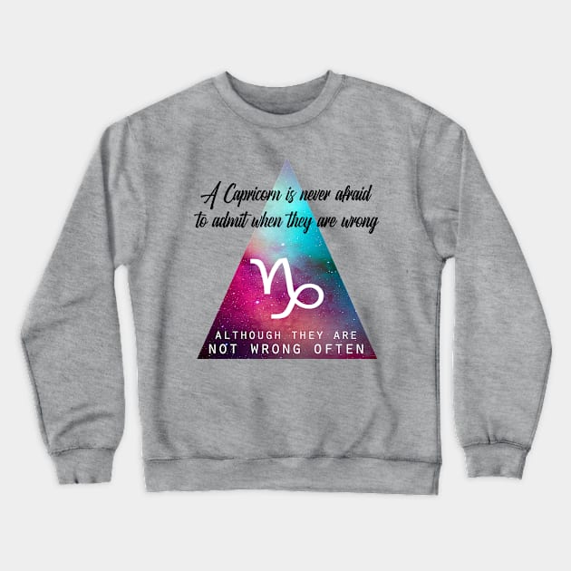 Geometrical Capricorn Zodiac Sign Quote Crewneck Sweatshirt by TheBlackCatprints